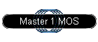 Master 1 MOS
