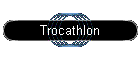 Trocathlon